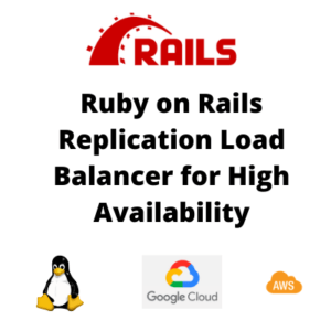 Ruby on Rails Replication Load Balancer High Availability