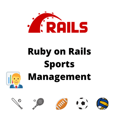 Ruby on Rails Sports Management